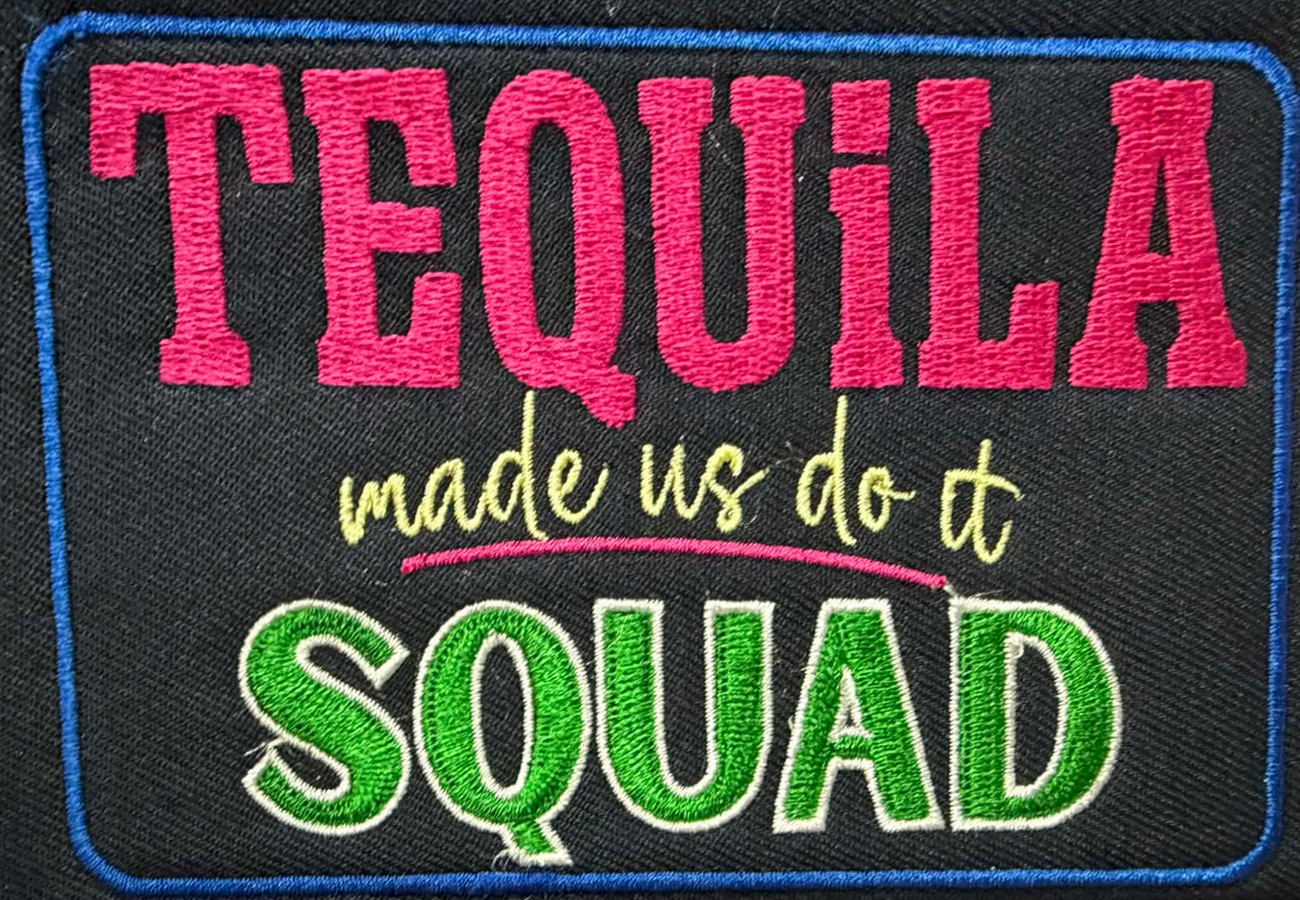 4” Tequila Squad