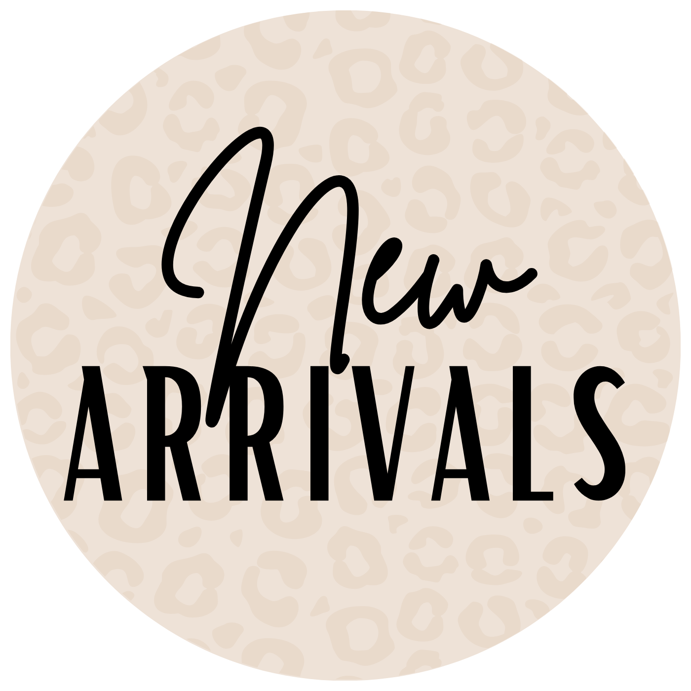 NEW ARRIVALS