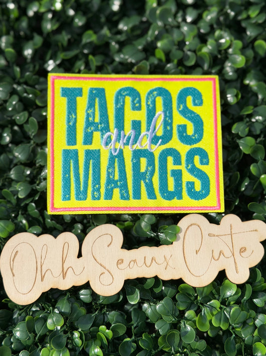4” TACOS and MARGS